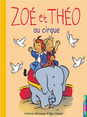 cover image of Zoé et Théo (Tome 3)--Zoé et Théo au cirque